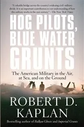 Book cover of Hog Pilots, Blue Water Grunts by Robert D. Kaplan