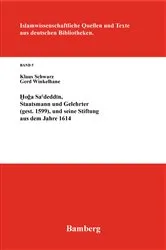 Book cover of Hoga Sa'deddin, Staatsmann und Gelehrter (gest. 1599) by Klaus Schwarz