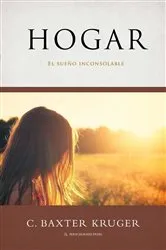 Book cover of Hogar by C. Baxter Kruger