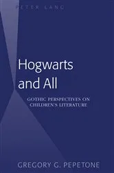 Book cover of Hogwarts and All by Gregory G. Pepetone