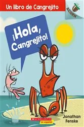 Book cover of ¡Hola, Cangrejito! (Hello, Crabby!) by Jonathan Fenske