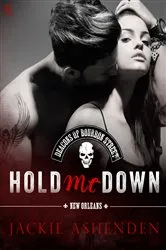 Book cover of Hold Me Down by Unknown
