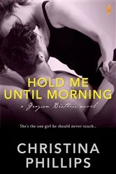Book cover of Hold Me Until Morning by Christina Phillips