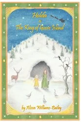 Book cover of Holda and the King of Goose Island by Alison Williams-Bailey