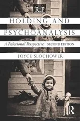 Book cover of Holding and Psychoanalysis, 2nd edition (2nd ed.) by Joyce Anne Slochower