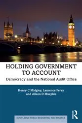 Book cover of Holding Government to Account by Henry C Midgley