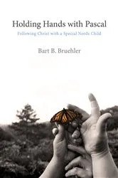 Book cover of Holding Hands with Pascal by Bart B. Bruehler