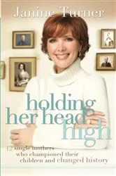 Book cover of Holding Her Head High by Janine Turner