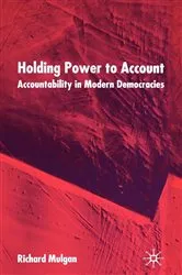 Book cover of Holding Power to Account by R. Mulgan