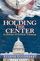 Book cover of Holding the Center by Eugene Goodheart