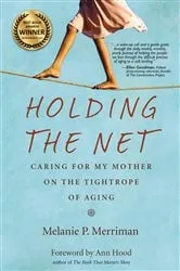 Book cover of Holding the Net by Melanie P. Merriman