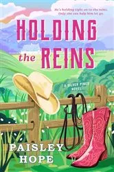 Book cover of Holding The Reins by Paisley Hope