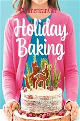 Book cover of Holiday Baking by American Girl