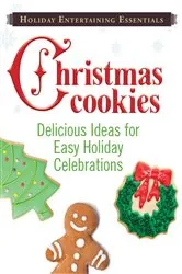 Book cover of Holiday Entertaining Essentials: Christmas Cookies by Adams Media