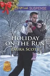 Book cover of Holiday on the Run by Laura Scott
