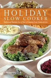 Book cover of Holiday Slow Cooker by Jonnie Downing