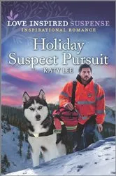Book cover of Holiday Suspect Pursuit by Katy Lee