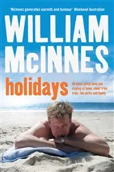 Book cover of Holidays by William McInnes