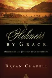 Book cover of Holiness by Grace by Bryan Chapell