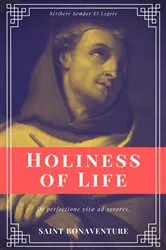 Book cover of Holiness of Life (Annotated) by Saint Bonaventure