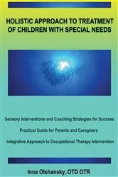 Book cover of HOLISTIC APPROACH TO TREATMENT OF CHILDREN WITH SPECIAL NEEDS by Inna Olshansky