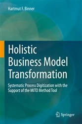 Book cover of Holistic Business Model Transformation by Hartmut F. Binner