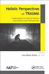 Book cover of Holistic Perspectives on Trauma by Lisa Albers Prock