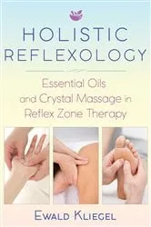 Book cover of Holistic Reflexology by Ewald Kliegel