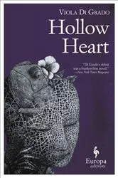 Book cover of Hollow Heart by Viola Di Grado