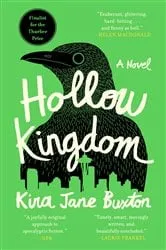 Book cover of Hollow Kingdom by Kira Jane Buxton