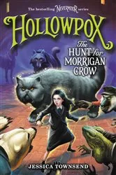 Book cover of Hollowpox: The Hunt for Morrigan Crow by Jessica Townsend