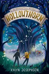 Book cover of Hollowthorn: A Ravenfall Novel by Kalyn Josephson