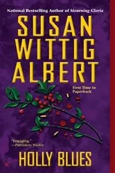 Book cover of Holly Blues by Susan Wittig Albert