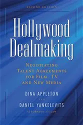Book cover of Hollywood Dealmaking (2nd ed.) by Dina Appleton