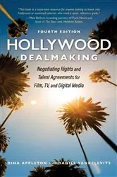 Book cover of Hollywood Dealmaking (4th ed.) by Dina Appleton