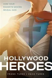 Book cover of Hollywood Heroes by Frank Turek