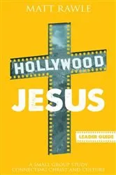 Book cover of Hollywood Jesus Leader Guide by Unknown