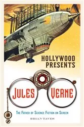 Book cover of Hollywood Presents Jules Verne by Brian Taves