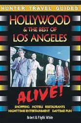 Book cover of Hollywood & the Best of Los Angeles Alive! by Francine Silverman