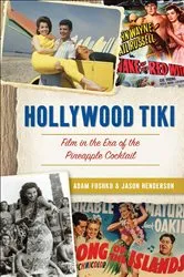 Book cover of Hollywood Tiki by Adam Foshko