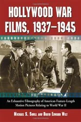 Book cover of Hollywood War Films, 1937-1945 by Michael S. Shull