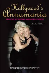 Book cover of Hollywood's Annamania by Mark 