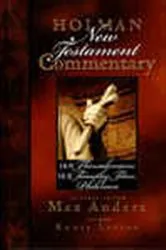 Book cover of Holman New Testament Commentary - 1 & 2 Thessalonians, 1 & 2 Timothy, Titus, Philemon by Max Anders
