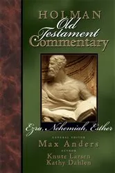 Book cover of Holman Old Testament Commentary - Ezra, Nehemiah, Esther by Max Anders