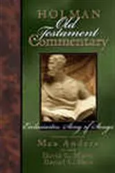 Book cover of Holman Old Testament Commentary Volume 14 - Ecclesiastes, Song of Songs by Max Anders