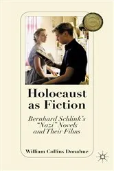 Book cover of Holocaust as Fiction by W. Donahue