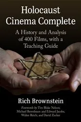 Book cover of Holocaust Cinema Complete by Rich Brownstein