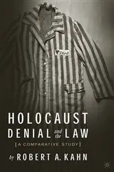 Book cover of Holocaust Denial and the Law by R. Kahn