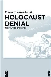 Book cover of Holocaust Denial by Robert S. Wistrich