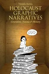 Book cover of Holocaust Graphic Narratives by Victoria Aarons